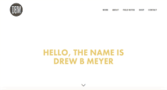 Desktop Screenshot of drewbmeyer.com